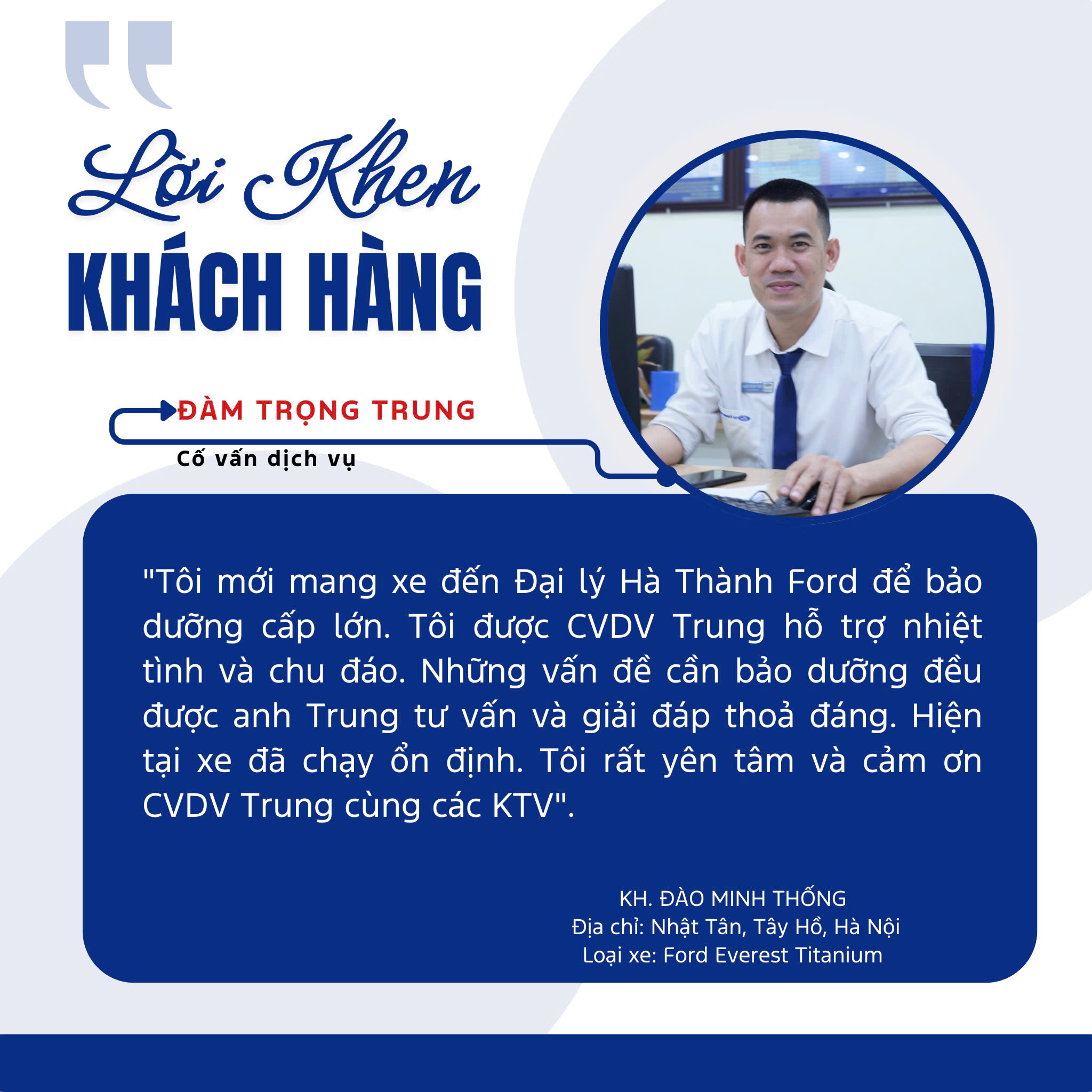 Lời khen khách hàng dành tặng cố vấn Đàm Trọng Trung Lời khen khách hàng dành tặng cố vấn Đàm Trọng Trung